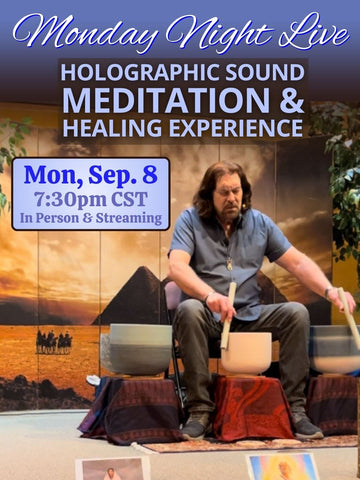 September 8, 2025 - MONDAY NIGHT LIVE! Meditation
