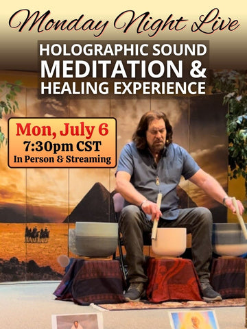 July 6, 2026 - MONDAY NIGHT LIVE! Meditation