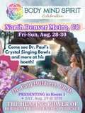 Promotional flyer for a Body Mind Spirit Celebration event featuring Dr. Paul Hubbert's crystal singing bowls.