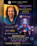Promotional flyer for Body Mind Spirit Expo in Colorado Aug. 28-30, 2026, featuring an exhibition spotlight on 'Holographic Sound & Inner Balance' at Booth 400, with a portrait of Dr. Paul smiling, glowing crystal bowls, and cosmic graphics.